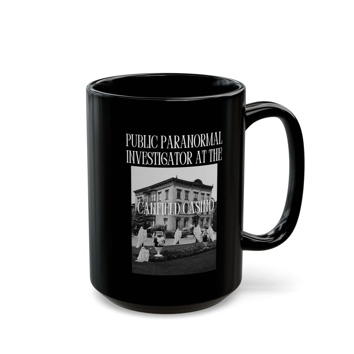 Public Paranormal Investigator at the Haunted Casino Black Mug