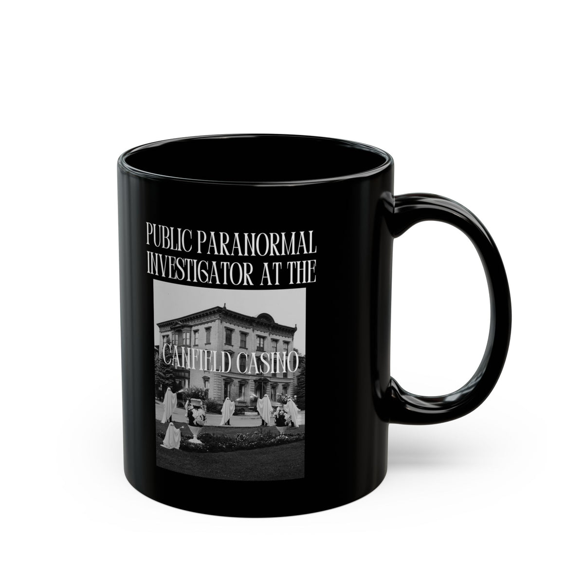 Public Paranormal Investigator at the Haunted Casino Black Mug