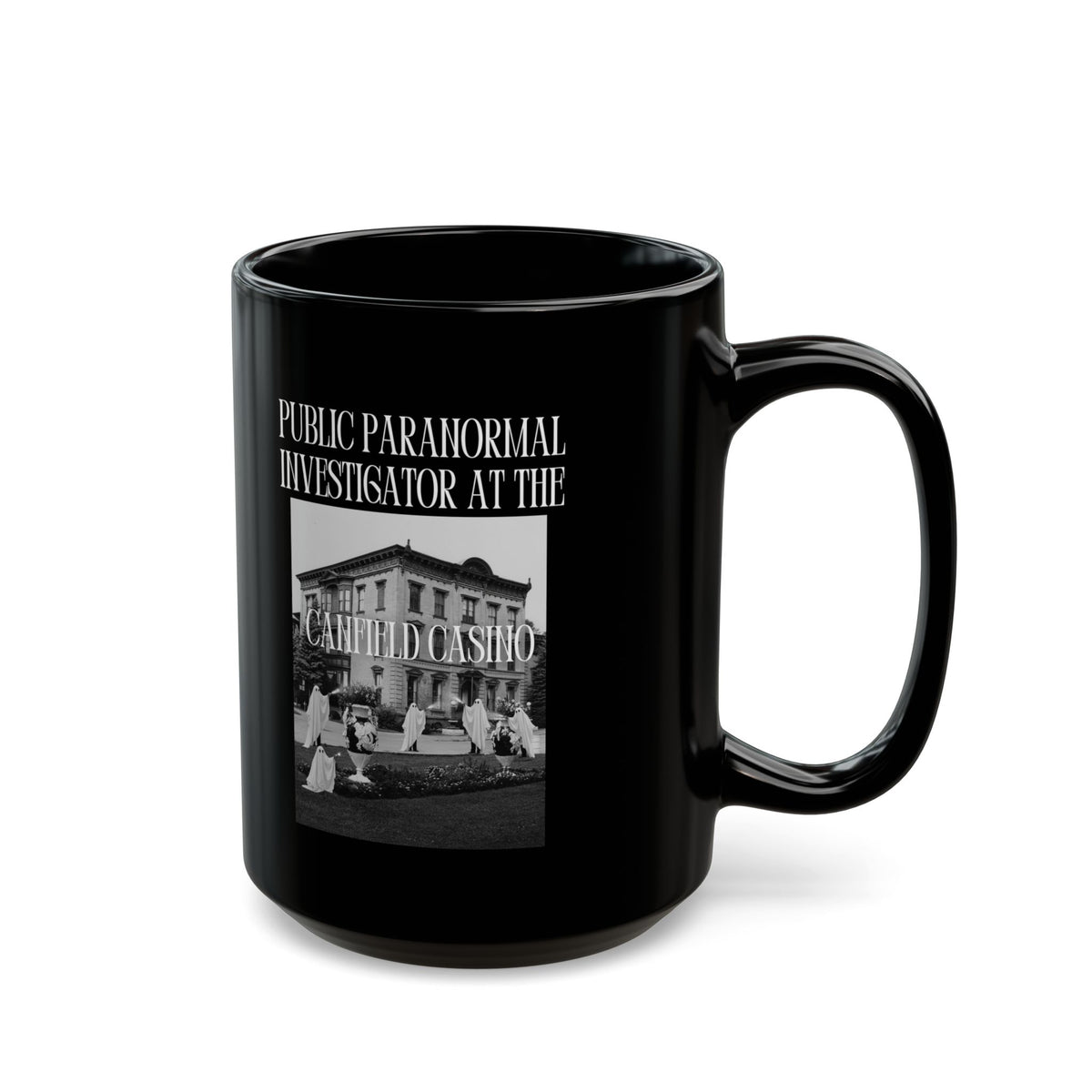 Public Paranormal Investigator at the Haunted Casino Black Mug